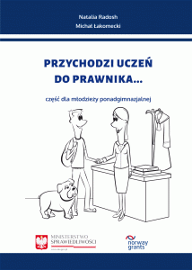 Przychodzi uczeń do prawnika.